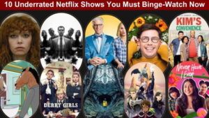 10 Underrated Netflix Shows You Must Binge-Watch Now